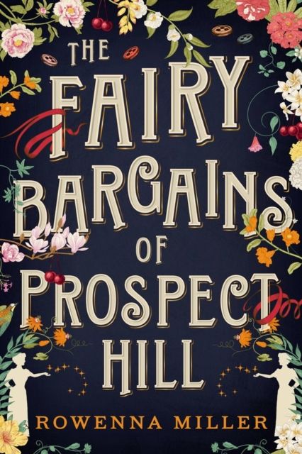 Forsidebilde av The Fairy Bargains of Prospect Hill