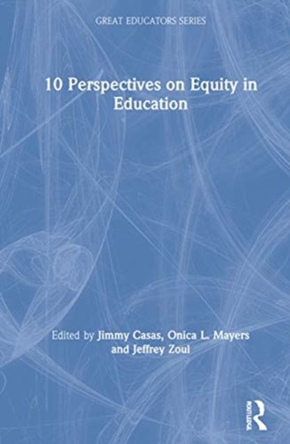 10 Perspectives on Equity in Education