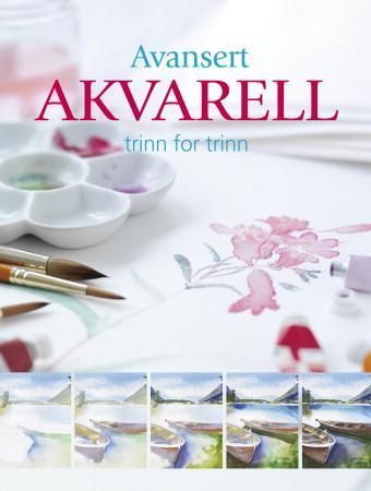 Avansert akvarell : trinn for trinn