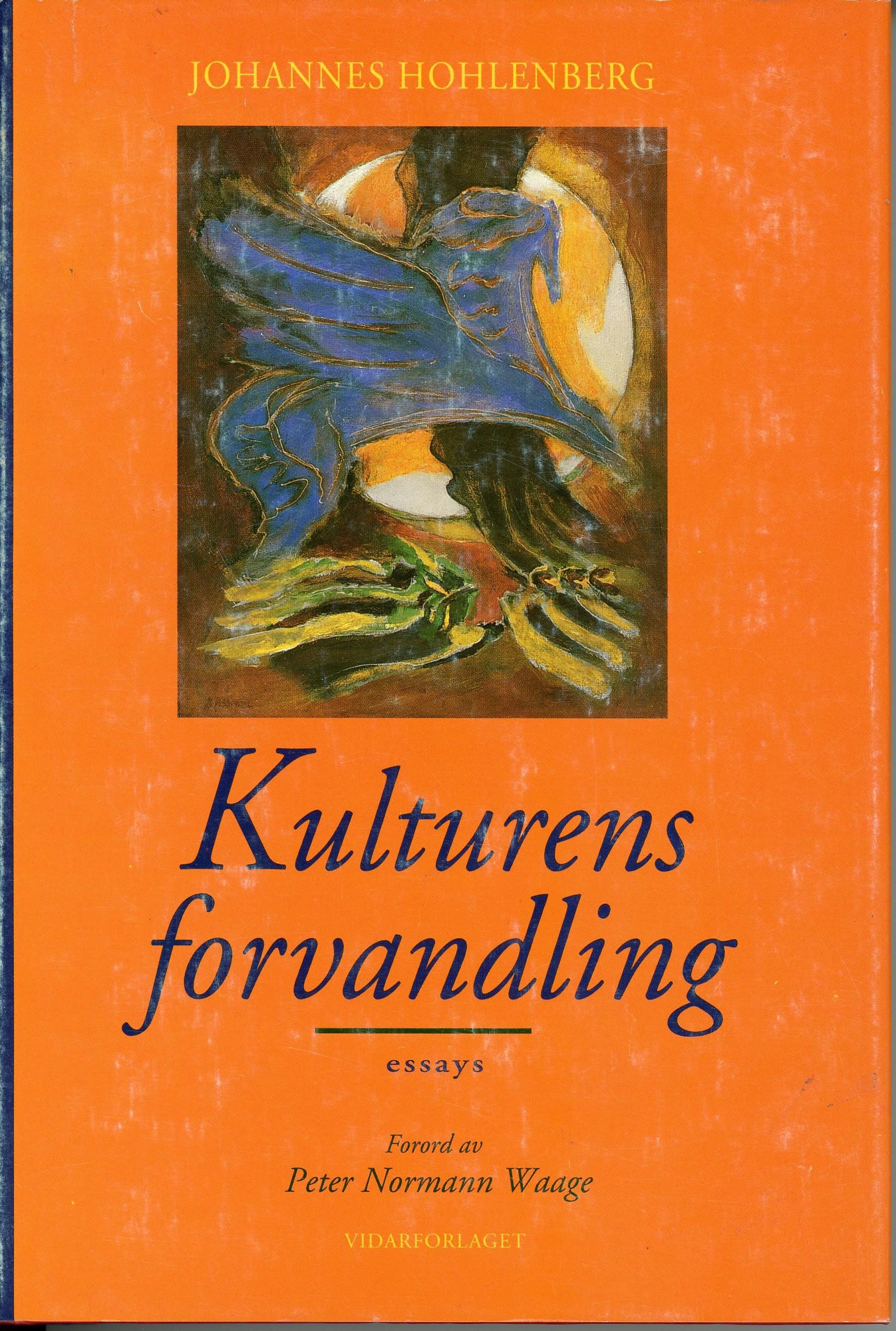 Kulturens forvandling : essays
