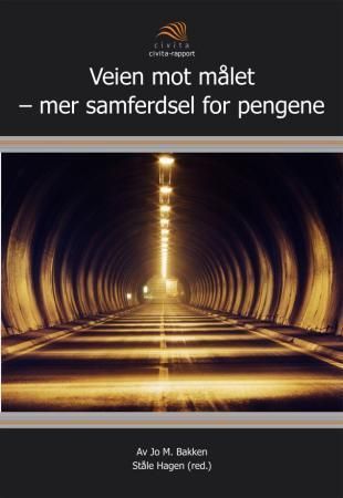 Veien mot målet : mer samferdsel for pengene
