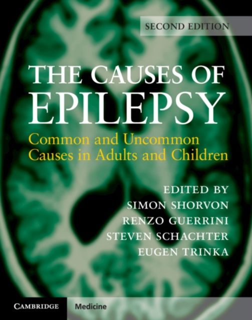 The Causes of Epilepsy : Common and Uncommon Causes in Adults and Children