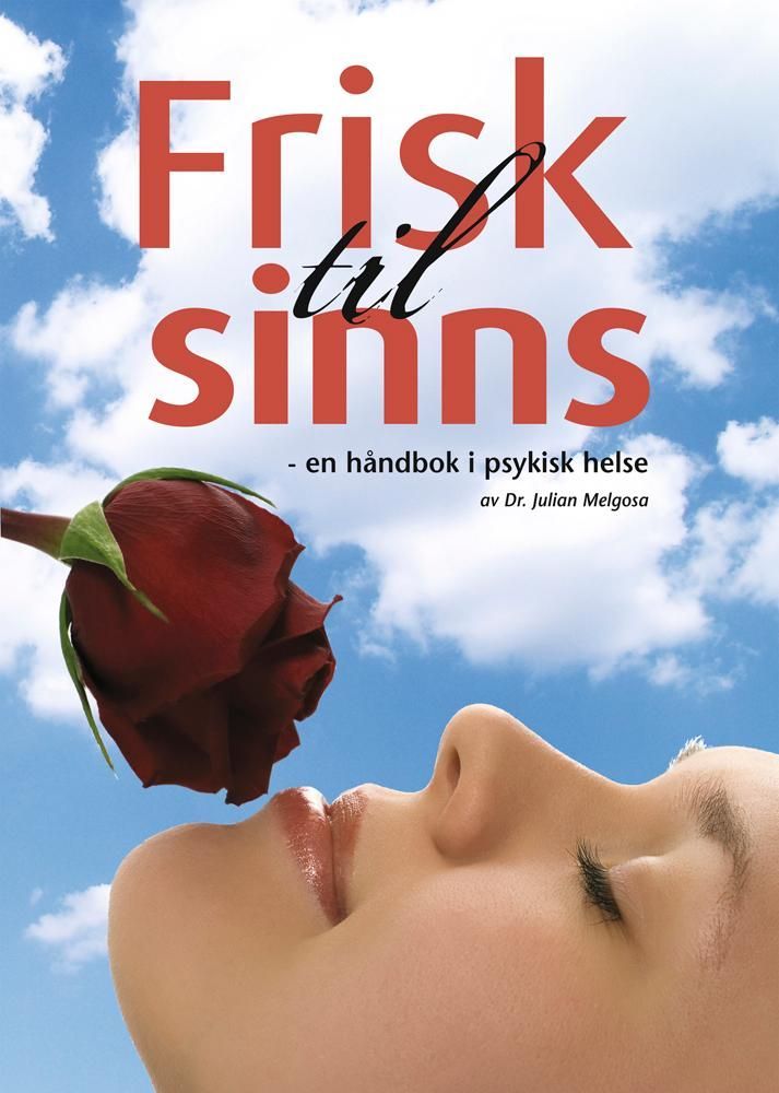 Frisk til sinns : en håndbok i psykisk helse