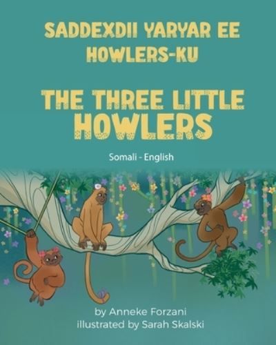 The three little howlers : (Somali - English)