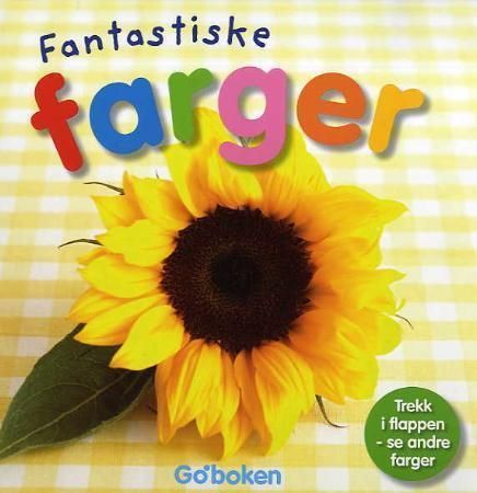 Fantastiske farger : trekk i flappen - se andre farger