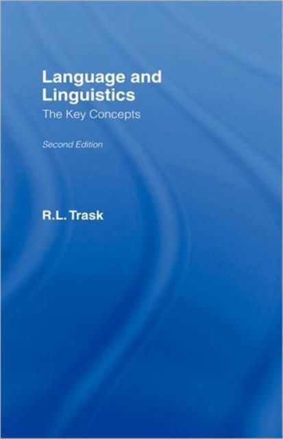 Language and Linguistics: The Key Concepts