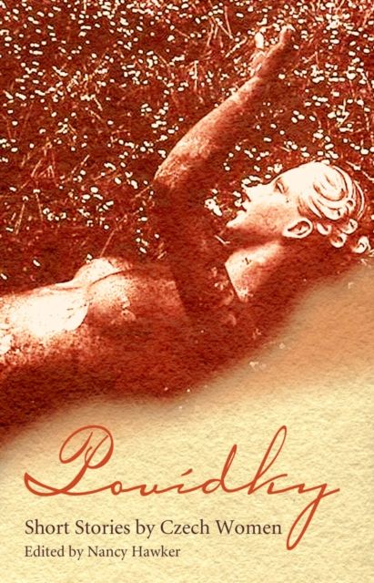 Povidky : Short Stories by Czech Women