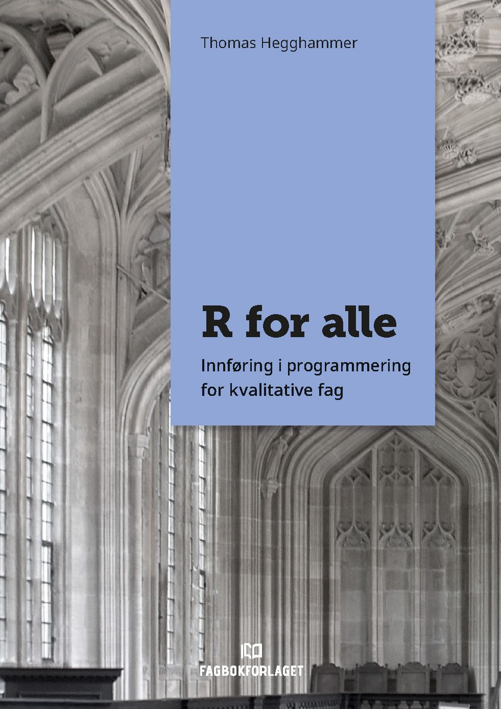 Forsidebilde av R for alle : innføring i programmering for kvalitative fag