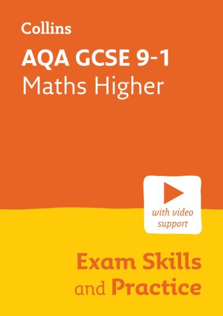 AQA GCSE 9-1 Maths Higher Exam Skills and Practice : Ideal for the 2025 and 2026 Exams