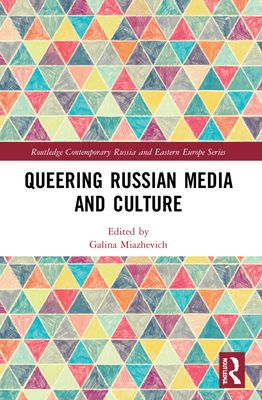 Forsidebilde av Queering Russian Media and Culture