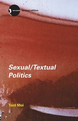 Sexual/Textual Politics : Feminist Literary Theory
