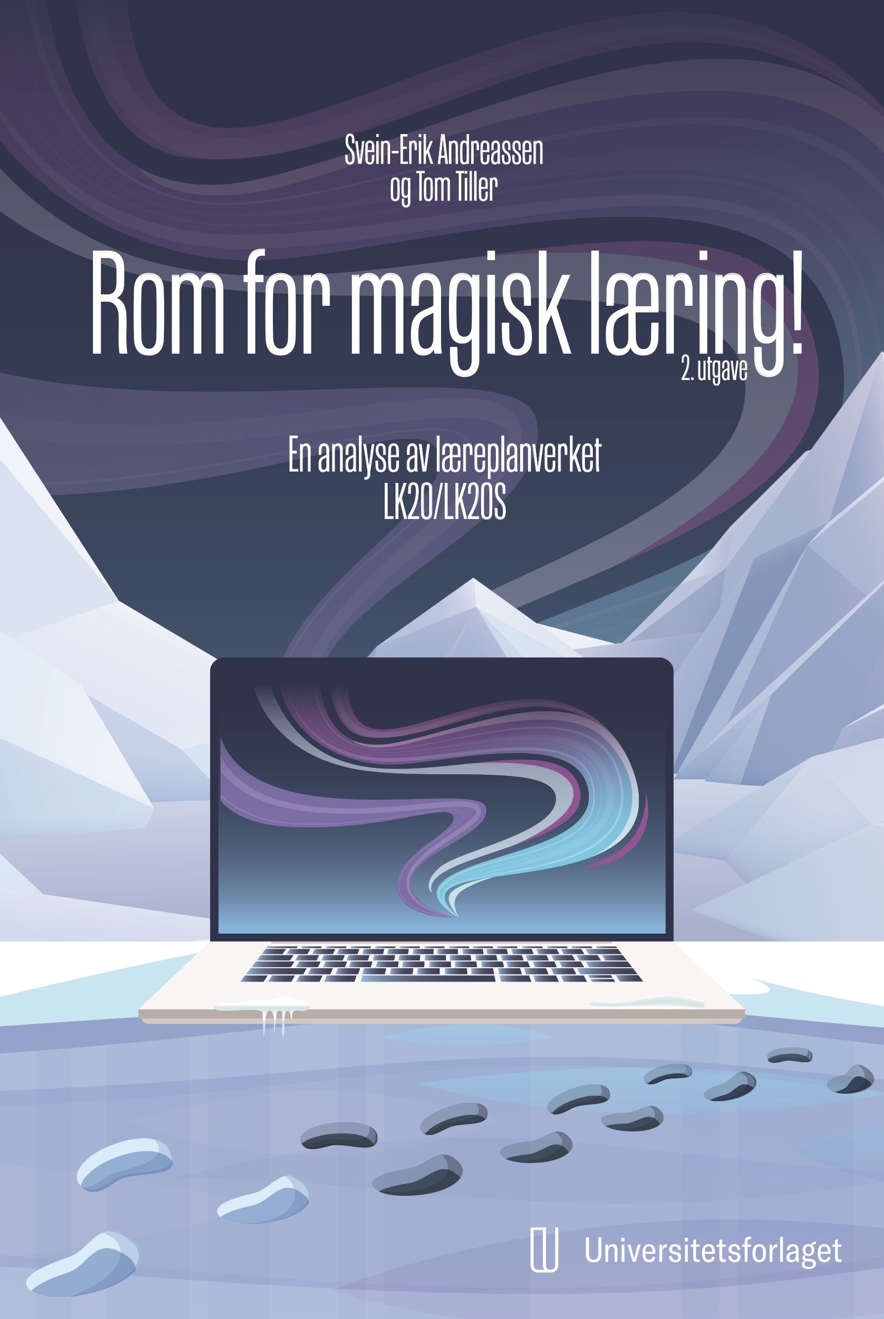 Rom for magisk læring! : en analyse av læreplanverket LK20/LK20S