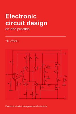 Electronic Circuit Design : Art and Practice