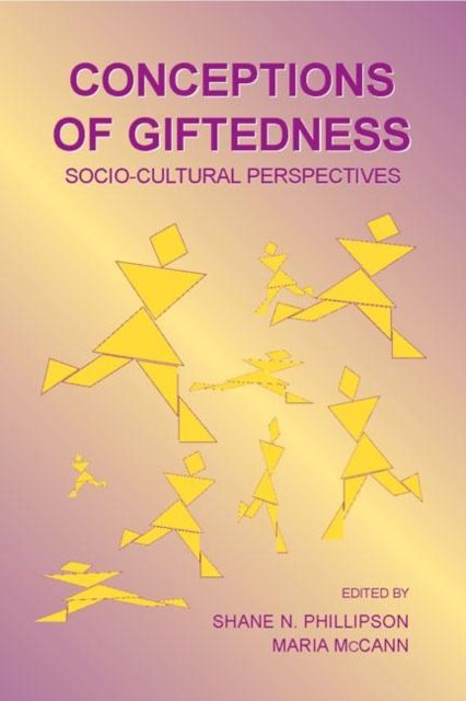 Conceptions of Giftedness : Socio-Cultural Perspectives