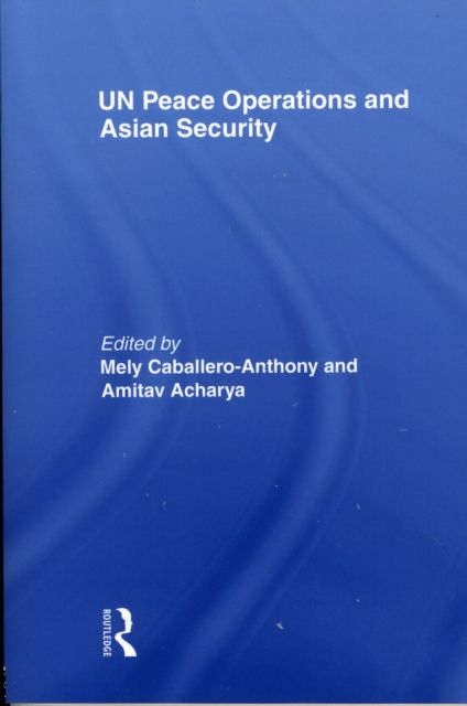 UN Peace Operations and Asian Security