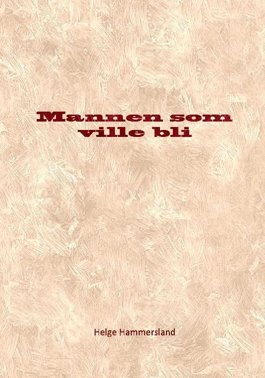 Mannen som ville bli
