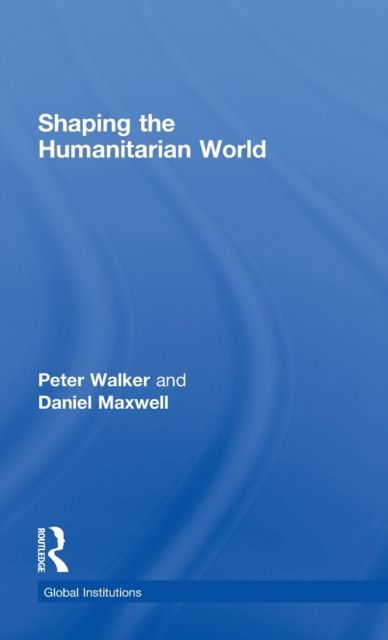 Shaping the Humanitarian World