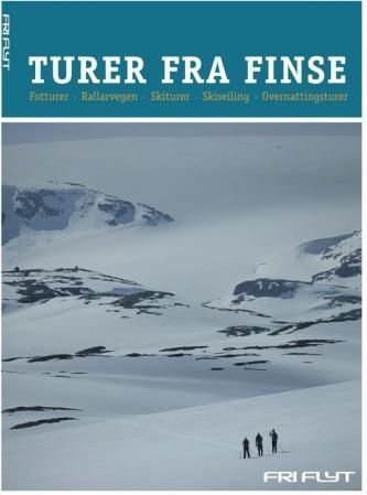 Turer fra Finse : fotturer, Rallarvegen, skiturer, skiseiling, overnattingsturer