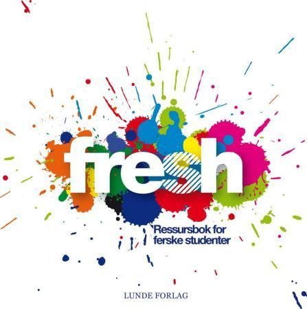 Fresh : ressursbok for ferske studenter