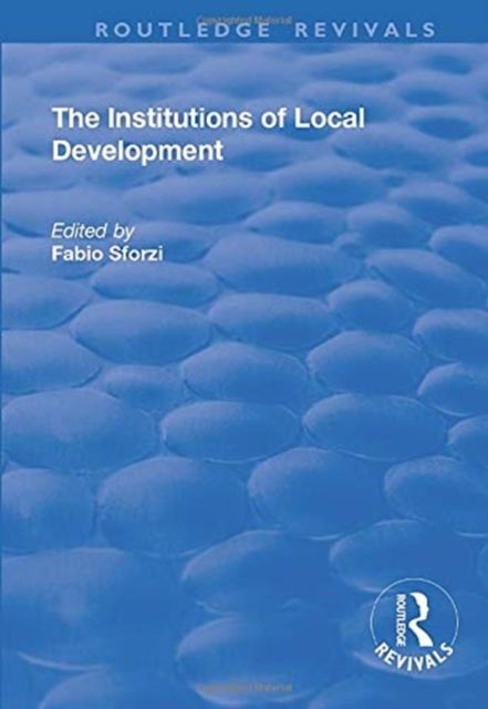 The Institutions of Local Development