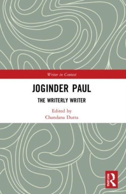 Joginder Paul : The Writerly Writer