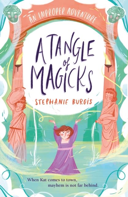 Forsidebilde av A Tangle Of Magicks: An Improper Adventure 2