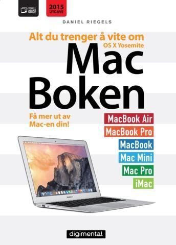 Mac-boken : alt du trenger å vite om OS X Yosemite