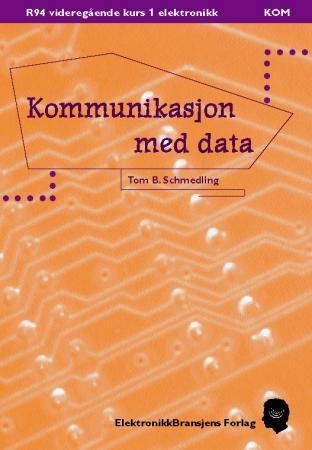 Forsidebilde av Kommunikasjon med data : VK1 elektronikk