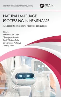 Natural Language Processing In Healthcare : A Special Focus on Low Resource Languages