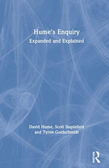 Hume's Enquiry : Expanded and Explained