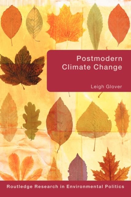 Postmodern Climate Change