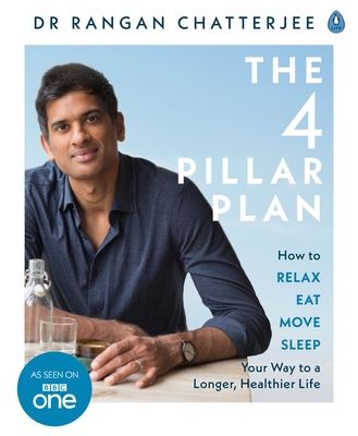 Forsidebilde av The 4 Pillar Plan : How to Relax, Eat, Move and Sleep Your Way to a Longer, Healthier Life