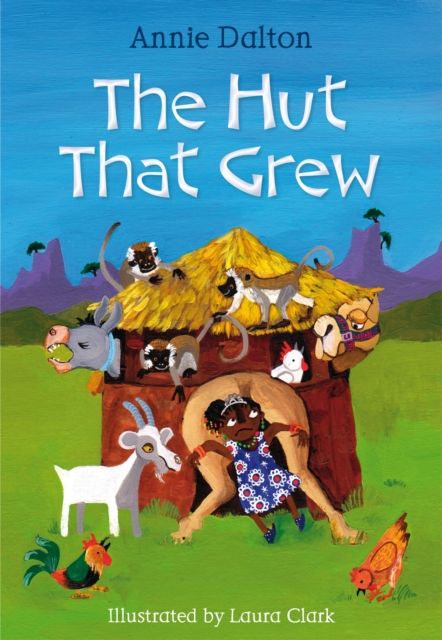 The hut that grew