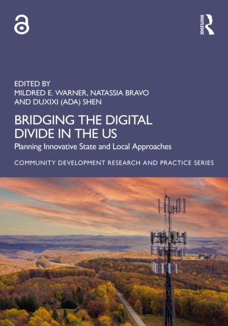 Bridging the Digital Divide in the US : Planning Innovative State and Local Approaches