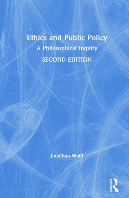 Ethics and Public Policy : A Philosophical Inquiry