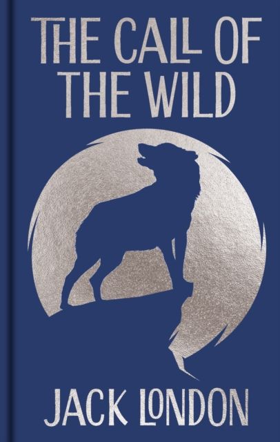 The Call of the Wild : Gilded Pocket Edition