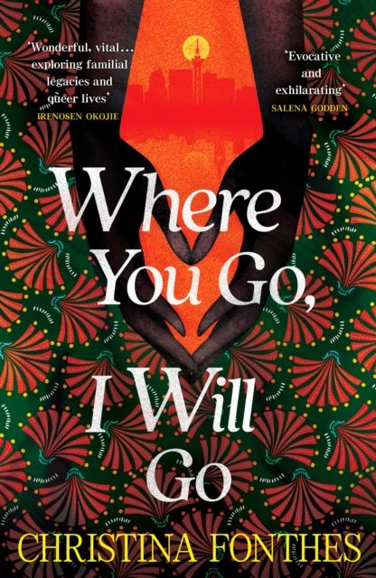 Where You Go, I Will Go : the emotional and redemptive family saga