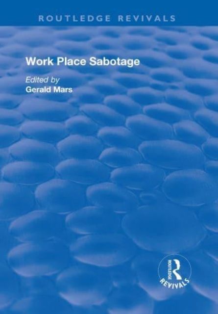 Work Place Sabotage