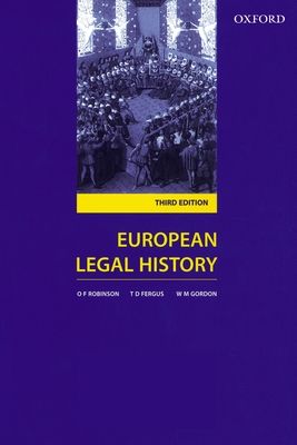 European Legal History : Sources and Institutions