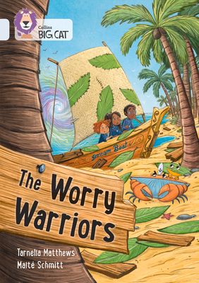 The Worry Warriors : Band 17/Diamond