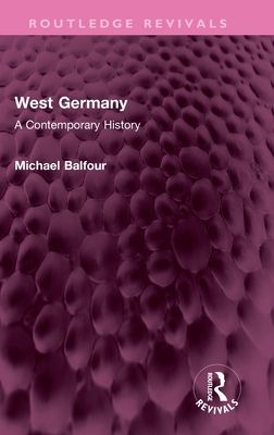 West Germany : A Contemporary History