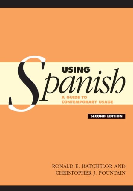 Forsidebilde av Using Spanish : A Guide to Contemporary Usage