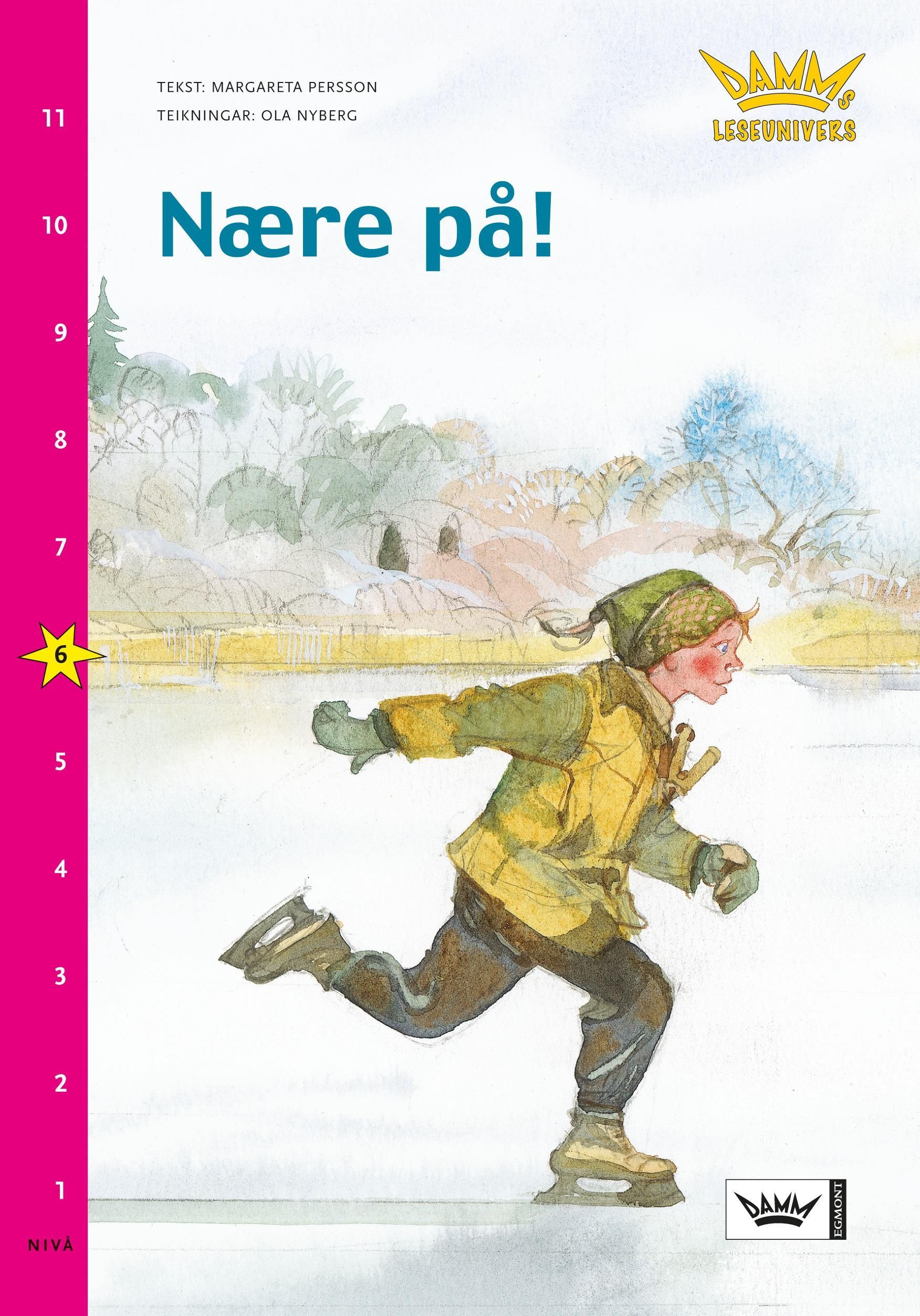 Nære på : nivå 6