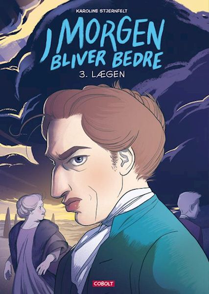 I morgen bliver bedre. 3. Lægen