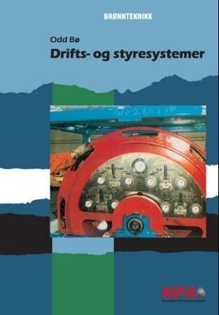 Forsidebilde av Drifts- og styresystemer : for vg2 brønnteknikk