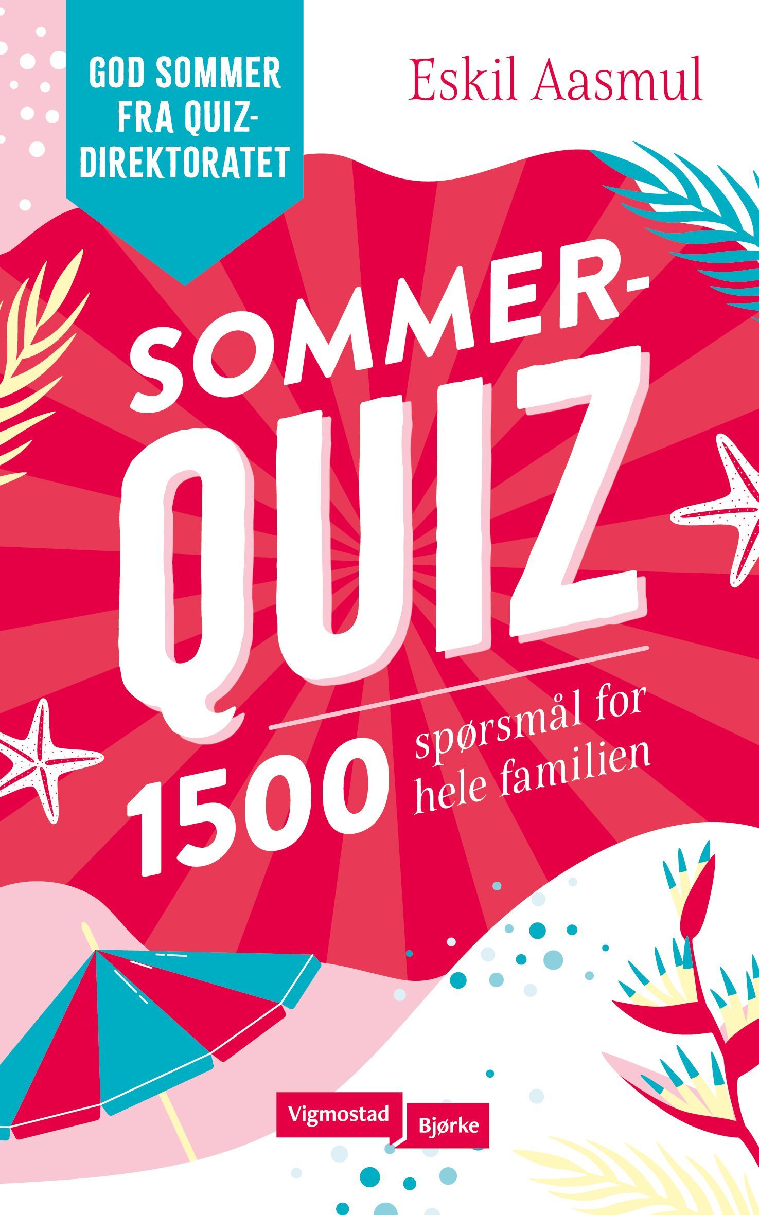 Sommerquiz : 1500 spørsmål for hele familien