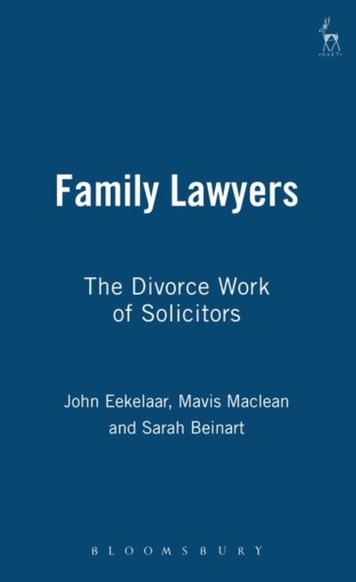 Family Lawyers : The Divorce Work of Solicitors