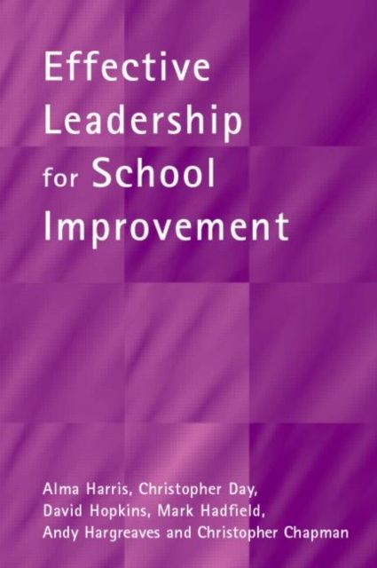 Effective leadership for school improvement