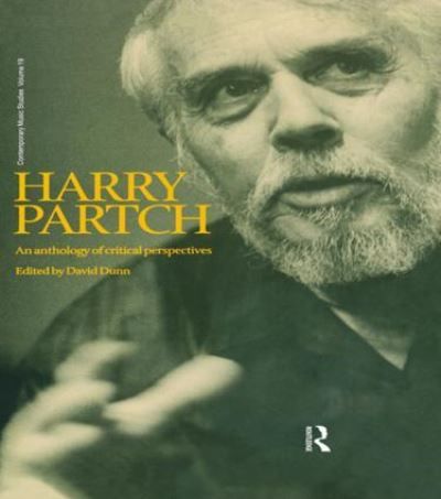Harry Partch : An Anthology of Critical Perspectives
