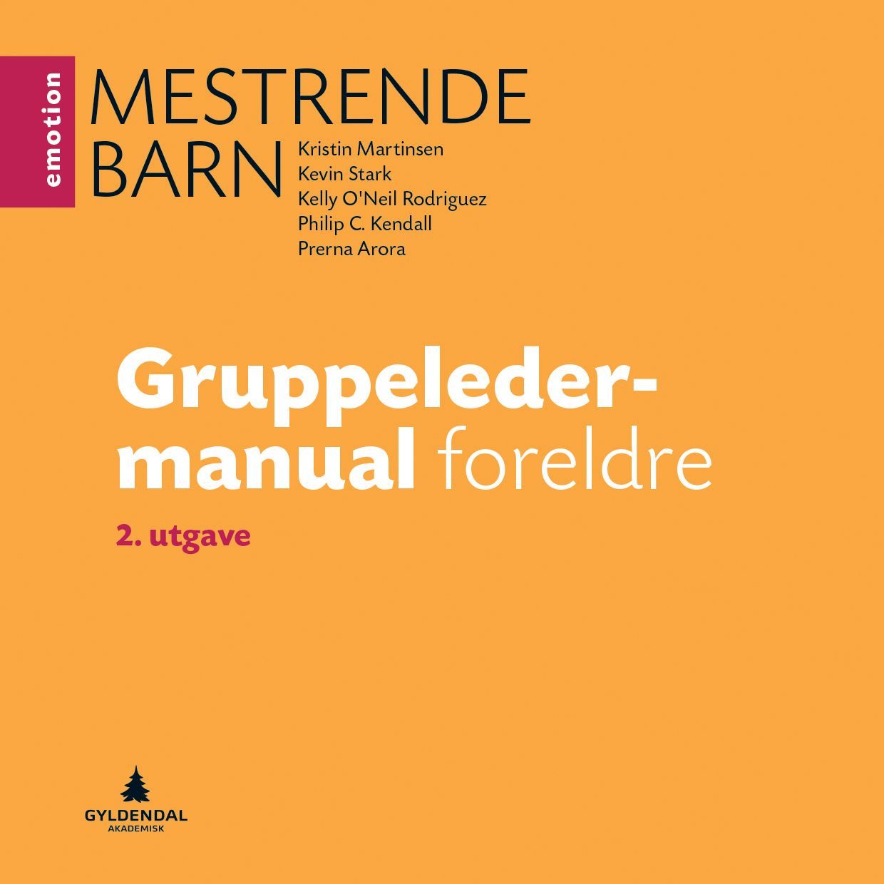 Mestrende barn : gruppeledermanual foreldre